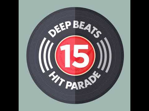 Deep Beats Hit Parade episode 15 - Guest mix by Paul Cassidy (UM Records)