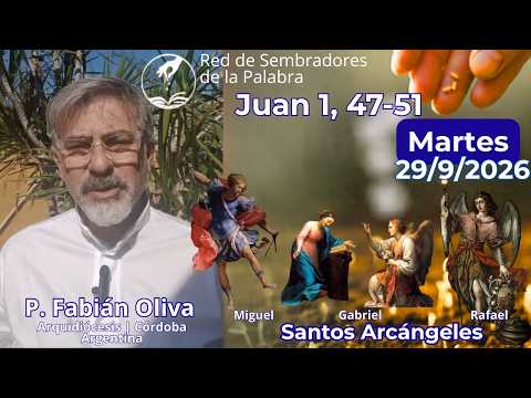 La fiesta de los Arcángeles Miguel, Gabriel y Rafael: Defensores de la VERDAD y el AMOR 🇦🇷🙏29/9/26