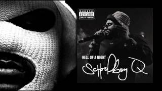 SchoolBoy Q - Hell Of A Night (Prod. By DJ Dahi)