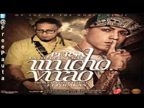 Persa "La Voz De La Calle" Feat. Polakan (Mucho Virao) ★Original★Suscribete★