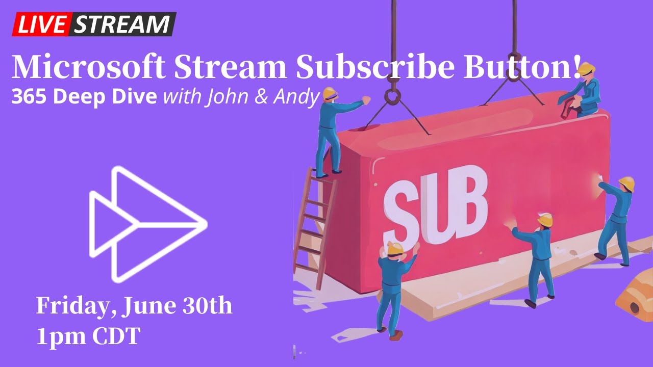Let’s Build A Microsoft Stream Subscribe Button Together