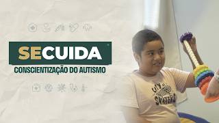 Se Cuida - Conscientização do Autismo