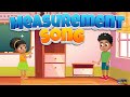 Measurement Song | Short & Tall | Big & Small | Long & Short | Kid Songs + Nursery Songs |
