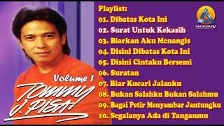Download lagu full album Tommy J pisa tanpa iklan - lagu Nostalgia 70an 80an 90an mp3