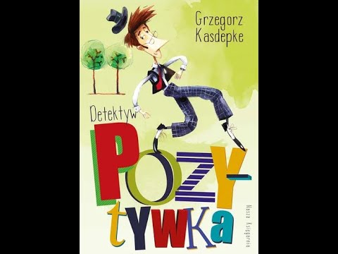 Detektyw Pozytywka Grzegorz Kasdepke zagadka 6