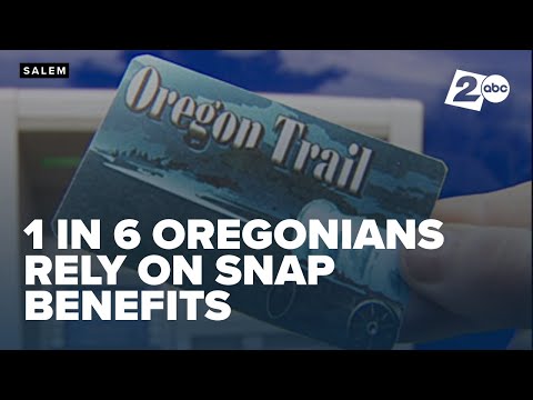 Why do so many Oregonians rely on SNAP benefits?