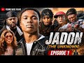 JADON THE UNKNOWN Episode 1 Ft Edafe GT Atanakpa Smaller Selina Full Nollywood Movie 2026