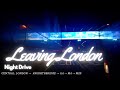 London 4K Night Drive Leaving London UK By Car Sleep ASMR 3D Audio Binaural