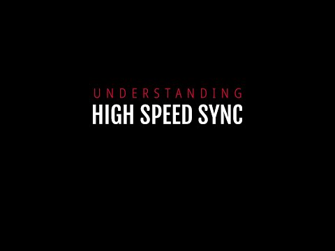 Understanding High Speed Sync