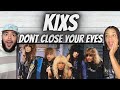 OH YEAH!| FIRST TIME HEARING Kix - Don't Close your Eyes REACTION