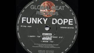 Funky Dope - Happy (B1)