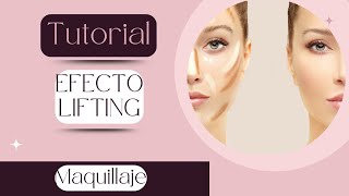 ¡Lifting Facial con Maquillaje!