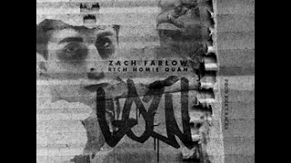 Zach Farlow Ft. Rich Homie Quan - Low
