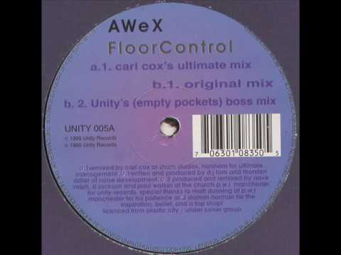 AWeX - FloorControl (carl cox mix)