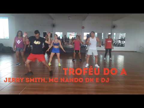 Coreografia Oficial FitDance: Troféu Do Ano Jerry Smith, Mc Nando DK e Dj Cassulo.