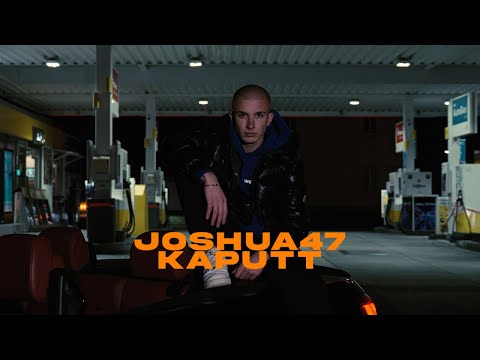 Joshua47 - Kaputt