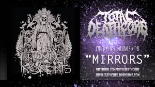 In Dying Moments - Mirrors