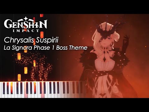Chrysalis Suspirii 「La Signora Phase 1 Boss Theme」 - Genshin Impact Piano Tutorial/Arrangement