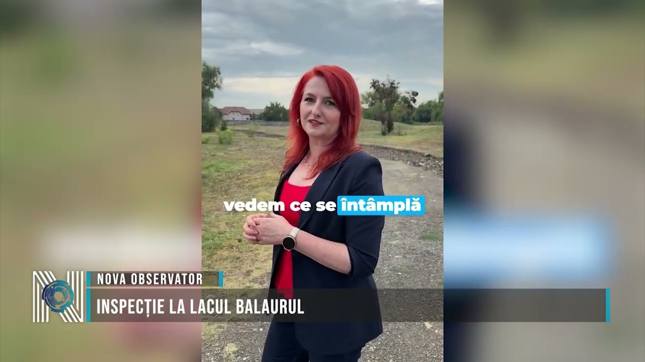 Inspecție la Lacul Balaurul