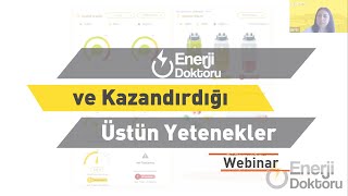 ENTES Webinar: Enerji Doktoru ve Kazandırdığı Üstün Yetenekler