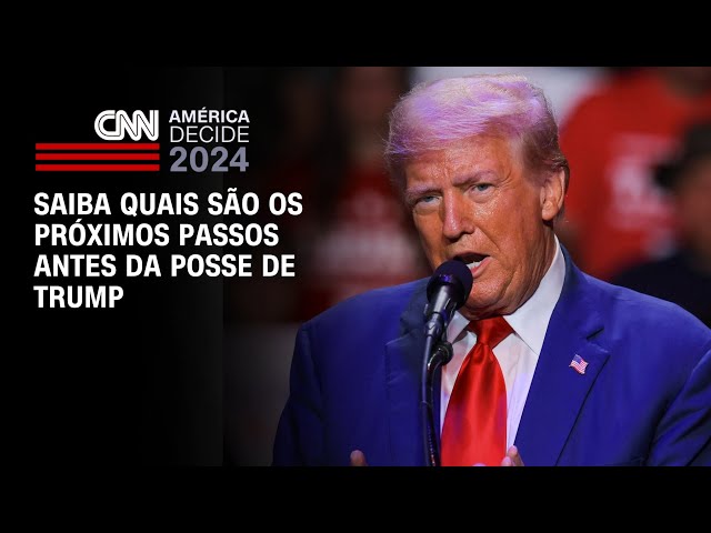 Saiba quais são os próximos passos antes da posse de Trump | CNN ARENA