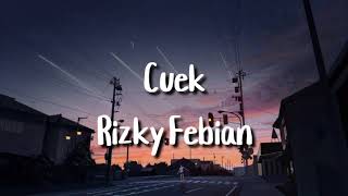 Download lagu Cuek #GarisCinta - Rizky Febian (part 2) mp3 Download lagu Cuek #GarisCinta - Rizky Febian (part 2) mp3