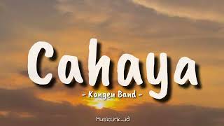 Download lagu Cahaya - Kangen Band || cover by MusicLirik_id (Lirik Lagu) 🎶🎶🎶 mp3