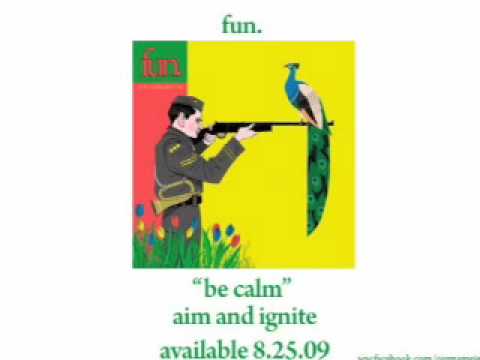 fun. - Be Calm [AUDIO]