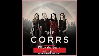 Download lagu the corrs - When the Stars Go Blue  feat.bono (unreleased version) mp3