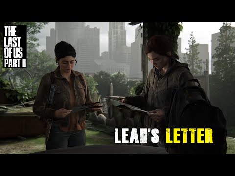 Leah's letter | The Last of Us™ Part II (Cutscene)