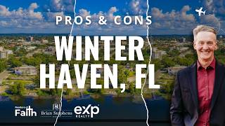 Winter Haven, Fl: Pro's and Con's