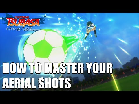 Captain Tsubasa: Rise of New Champions - How to Master Your Aerial Shots
