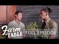 Rocco Nacino joins the Food Adventure! | Farm To Table (Full episode) (Stream Together)