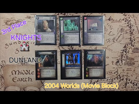 LOTR TCG - Worlds 2004 (Movie Block)- 3rd Place Knights / Dunland - ALL FOIL Deck Tech!