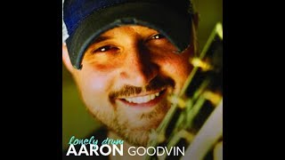Aaron Goodvin - &quot;Lonely Drum&quot; RR2017