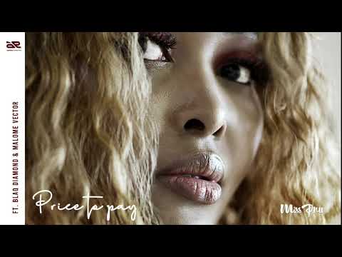 Miss Pru Dj - Price to pay Ft Blaq Diamond & Malome Vector (Official Audio)