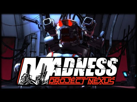 Trailer de MADNESS: Project Nexus