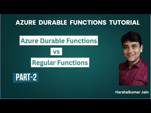 Part 2: Azure Durable Functions vs Regular Functions | Why We Use Azure Durable Functions