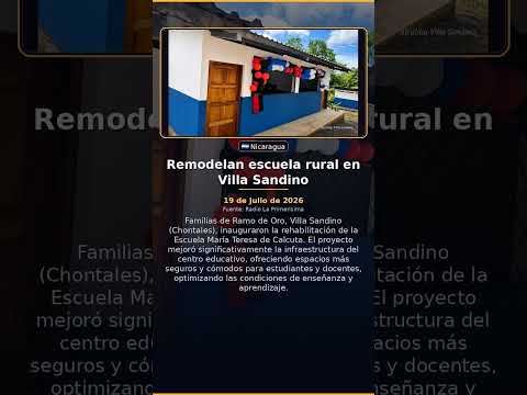Remodelan escuela rural en Villa Sandino