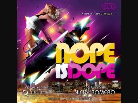 CD1 Nope Is Dope Vol.9 Mixed by Quintino (Part 1 of 5)