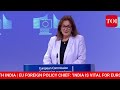 LIVE EU Top Diplomat Rebuffs Donald Trump Kaja Kallas Woos India Says It Is Vital For Bloc
