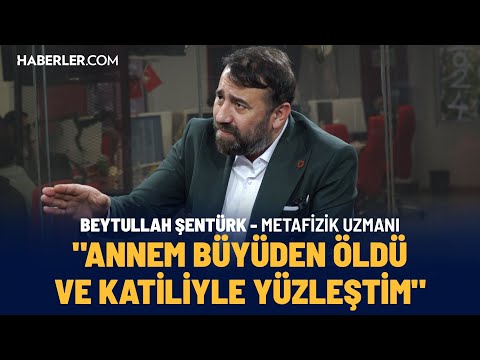 "24 Senedir Büyücüleri Yok Etmek İçin Çalışıyorum" | Beytullah Şentürk