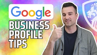 Google Business Profile tips part 2
