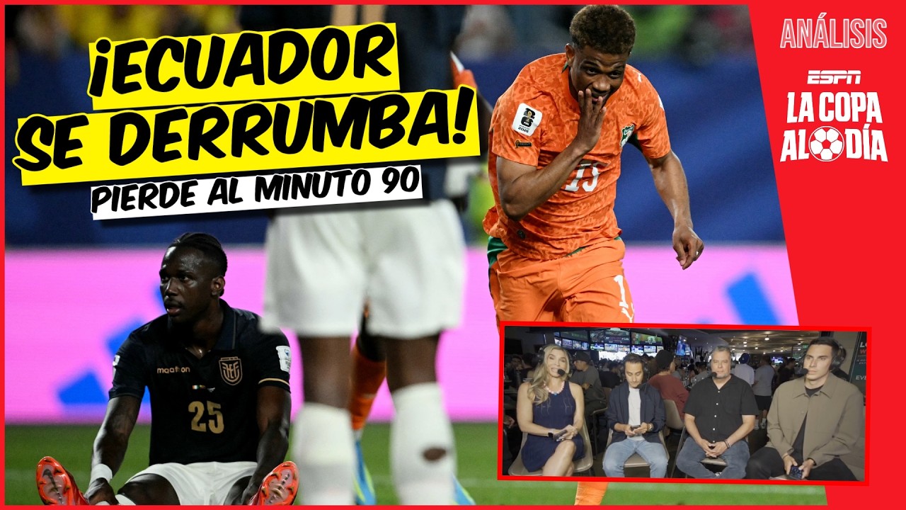 ECUADOR se METIÓ EN PROBLEMAS tras derrota en DEBUT ¿Se CAYÓ el CABALLO NEGRO? | La Copa al Día