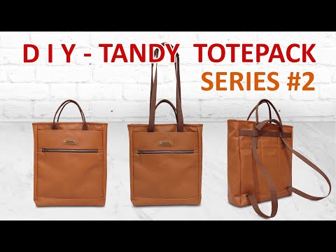 DIY Tandy Totepack Series #2 - How to make tote bag/backpack - Tutorial cara membuat totebag/ransel