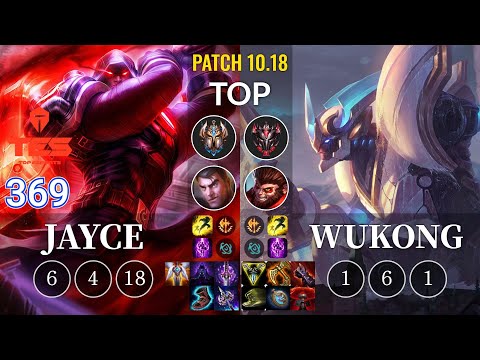 TES 369 Jayce vs Wukong Top - KR Patch 10.18