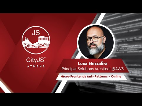 Luca Mezzalira - Micro-Frontends Antipatterns