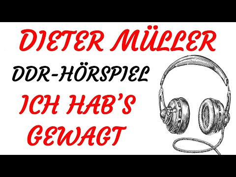 HÖRSPIEL - Dieter Müller - ICH HAB'S GEWAGT (DDR 1979)