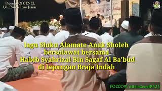 Download lagu bersholawat bersama Habib Syahrizal Bin Sagaf Al Ba'bud alamate anak sholeh Di Braja Indah mp3 Download lagu bersholawat bersama Habib Syahrizal Bin Sagaf Al Ba'bud alamate anak sholeh Di Braja Indah mp3
