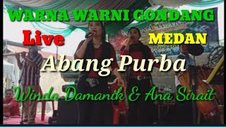 Download lagu Abang Purba ~ Warna Warni Gondang | cover | Winda Damanik & Ana Sirait mp3 Download lagu Abang Purba ~ Warna Warni Gondang | cover | Winda Damanik & Ana Sirait mp3